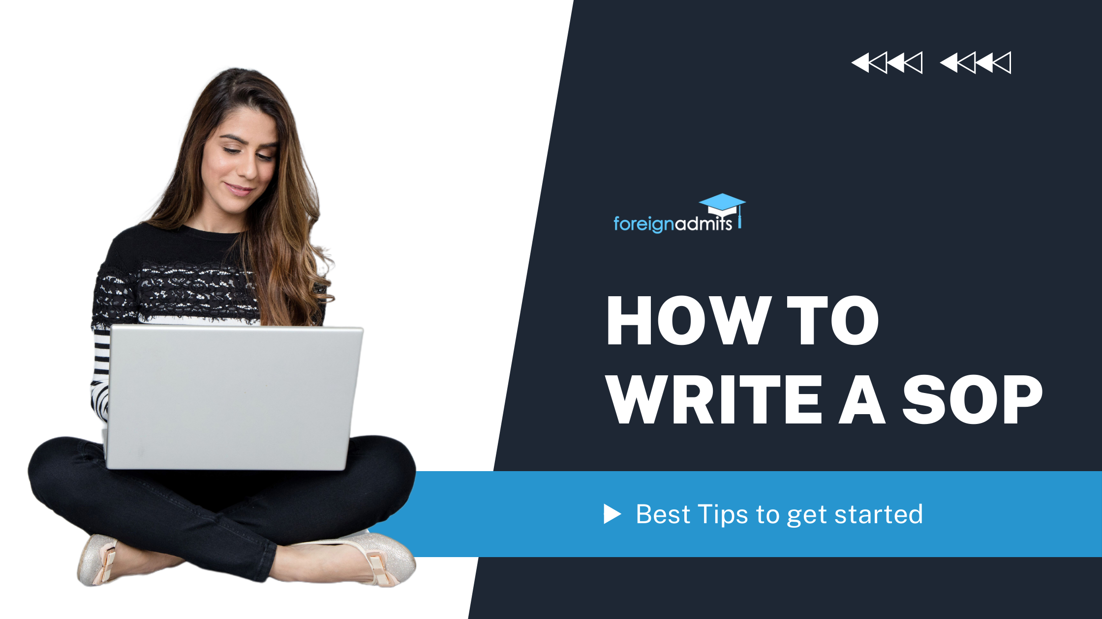 How to Write a SOP – Best Tips to Get You Started