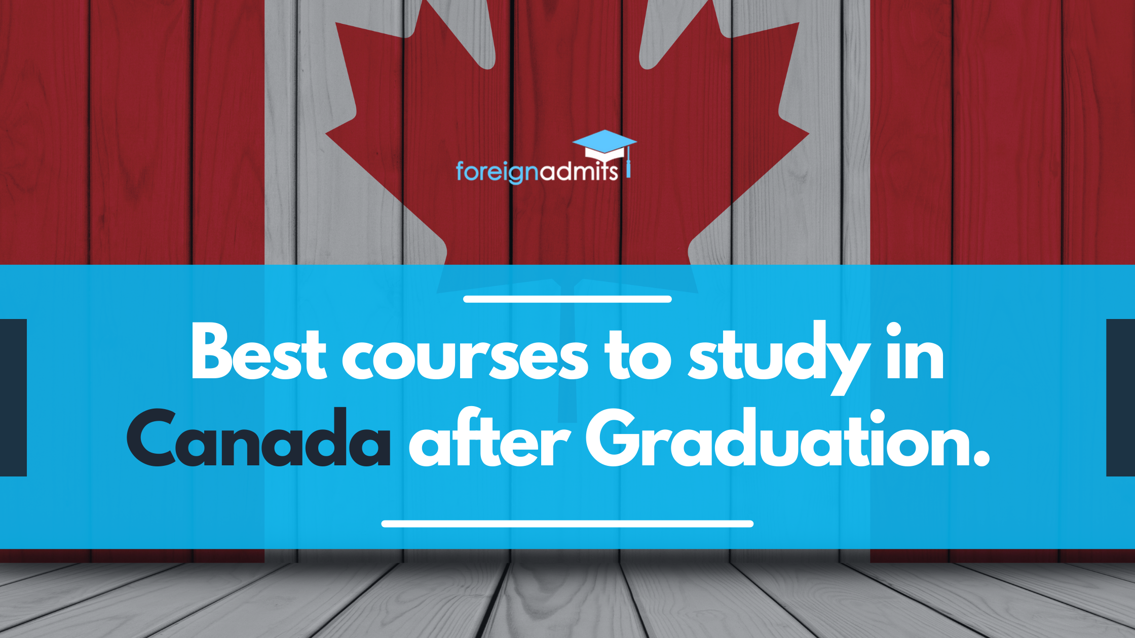 Best courses to study in Canada after Graduation