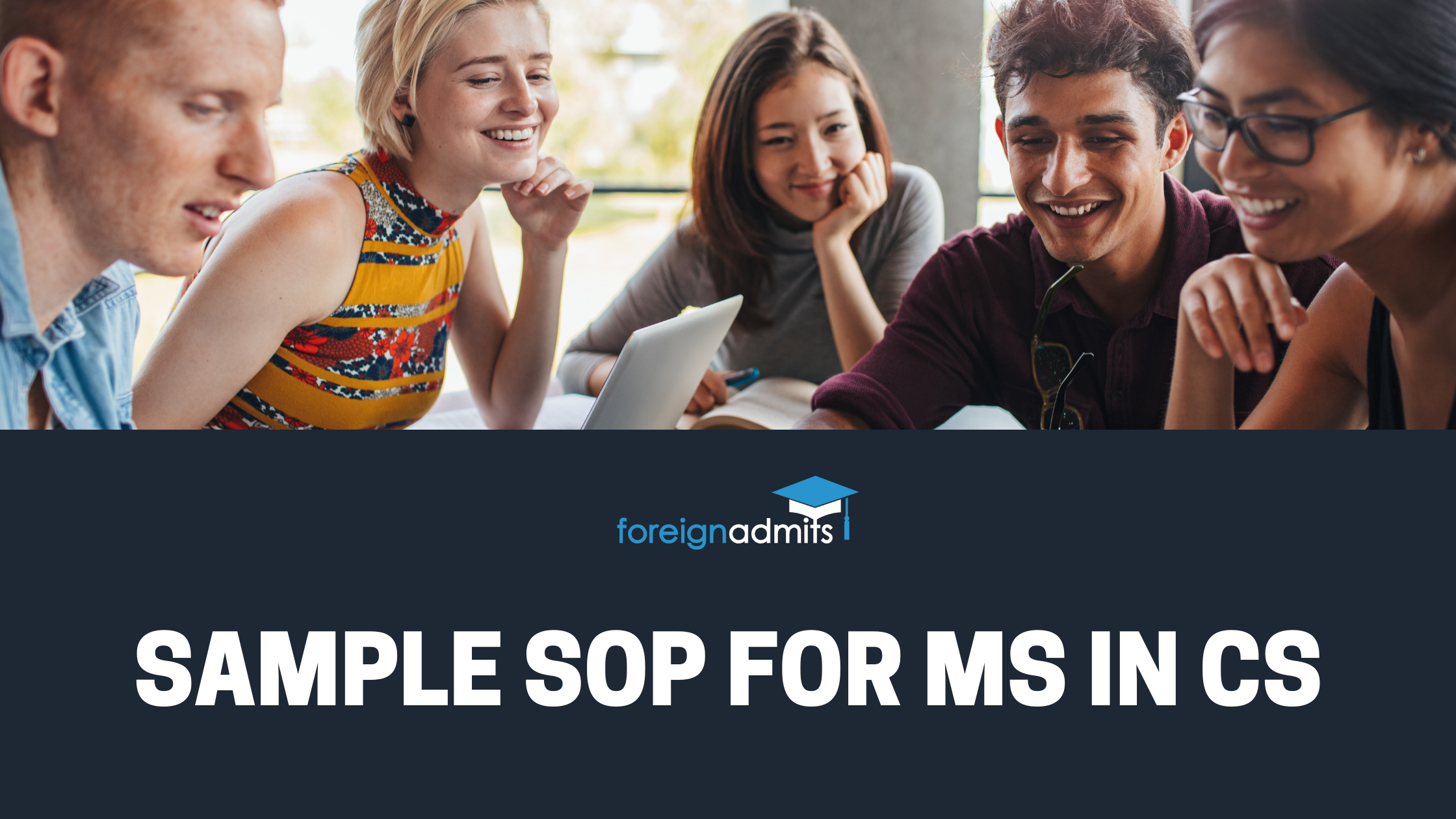 Sample SOP for MS in CS – All Questions Answered