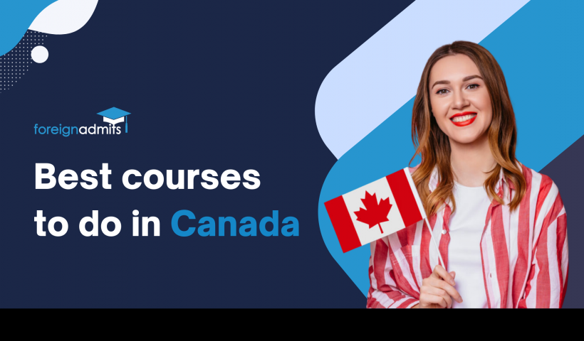 Best courses to do in Canada