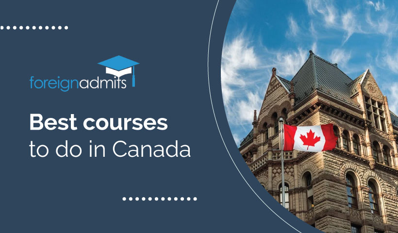 Best courses to do in Canada