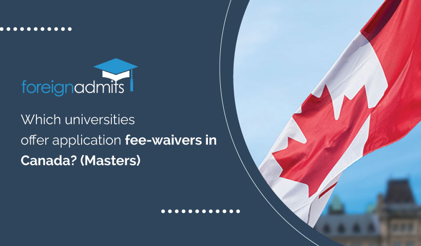Which universities offer waiver of application fees in Canada? (Masters)
