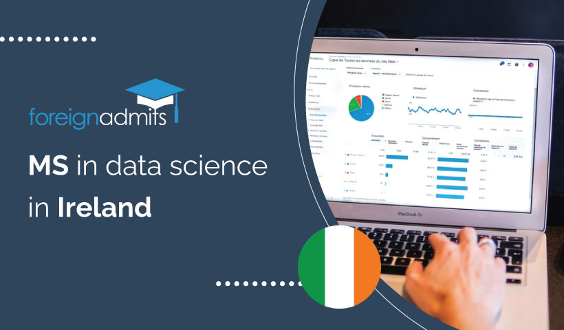 Best Universities to Study MS in data science in Ireland.