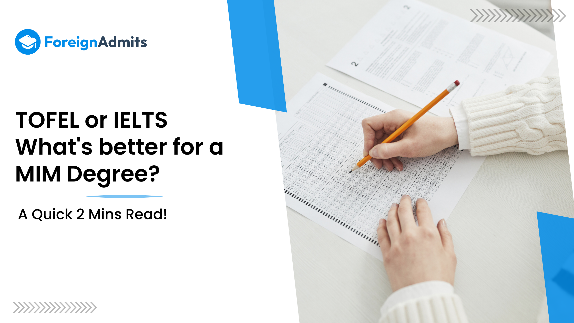 TOEFL or IELTS – What’s better for a MIM degree?