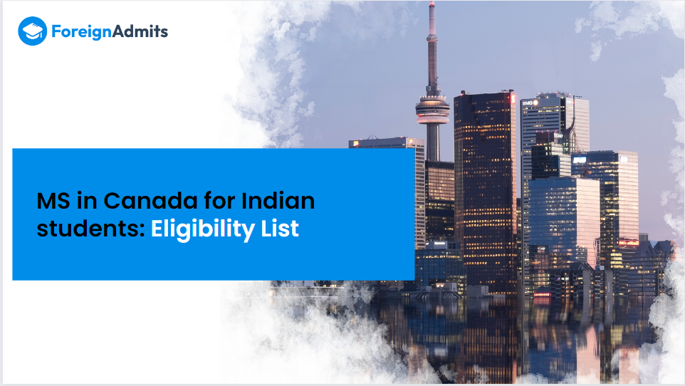 MS in Canada for Indian students: Eligibility List