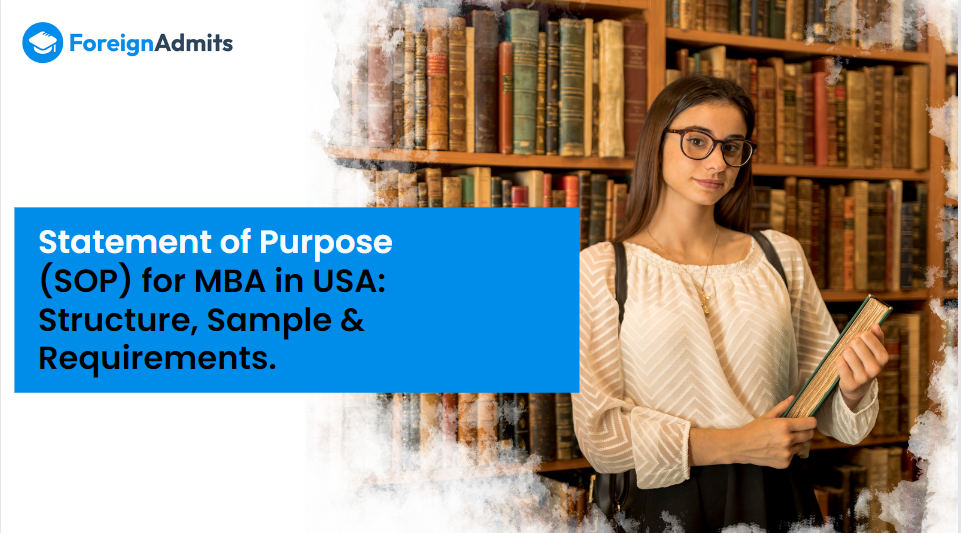 Statement of Purpose (SOP) for MBA in USA: Structure, Sample & Requirements.