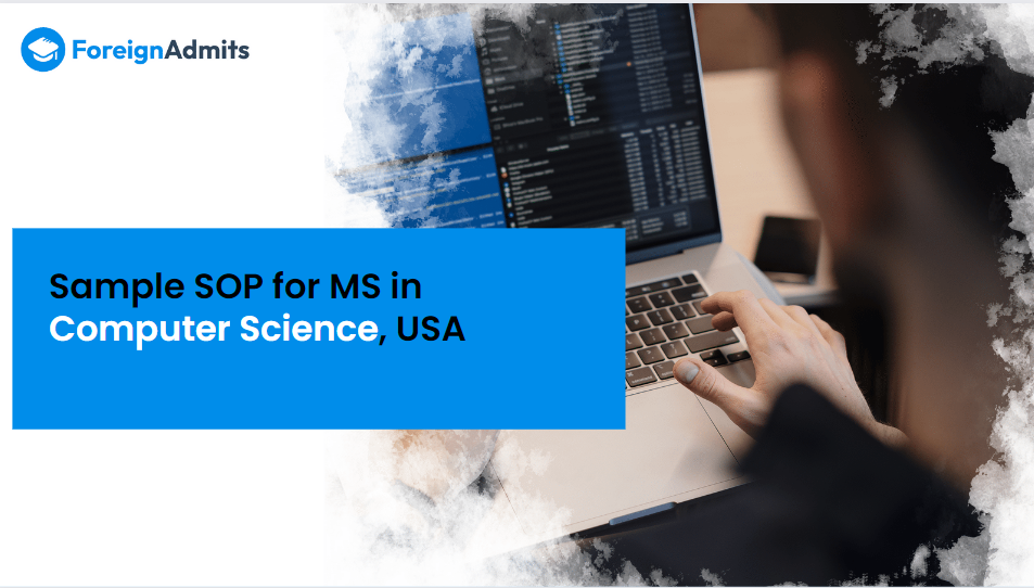 Sample SOP for MS in Computer Science, US| ForeignAdmits