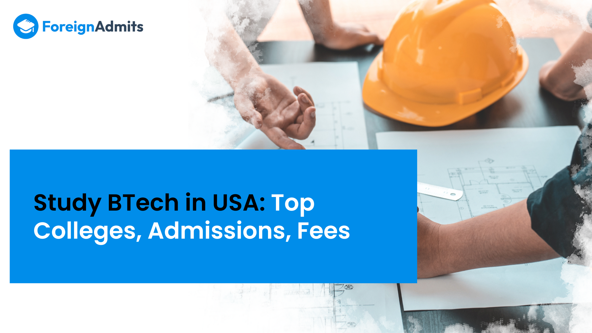 Study BTech in USA: Top Colleges, Admissions, Fees