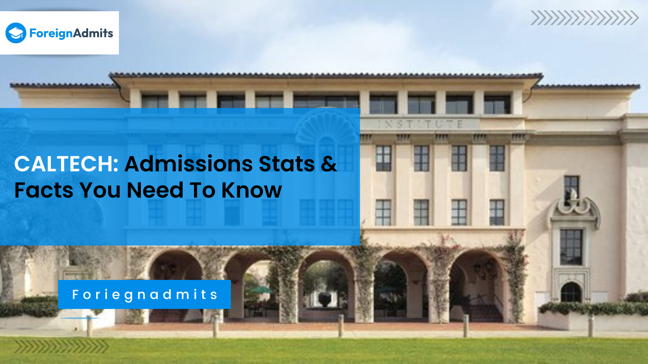 CALTECH: Admissions Stats & Facts You Need To Know