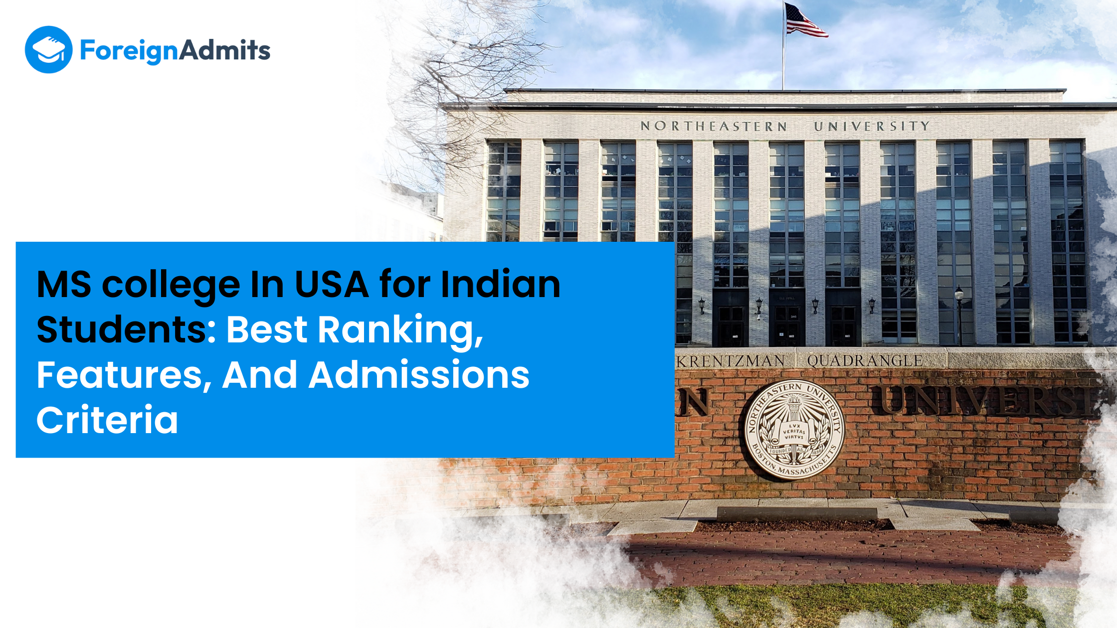 MS college In USA for Indian Students: Best Ranking, Features, And Admissions Criteria