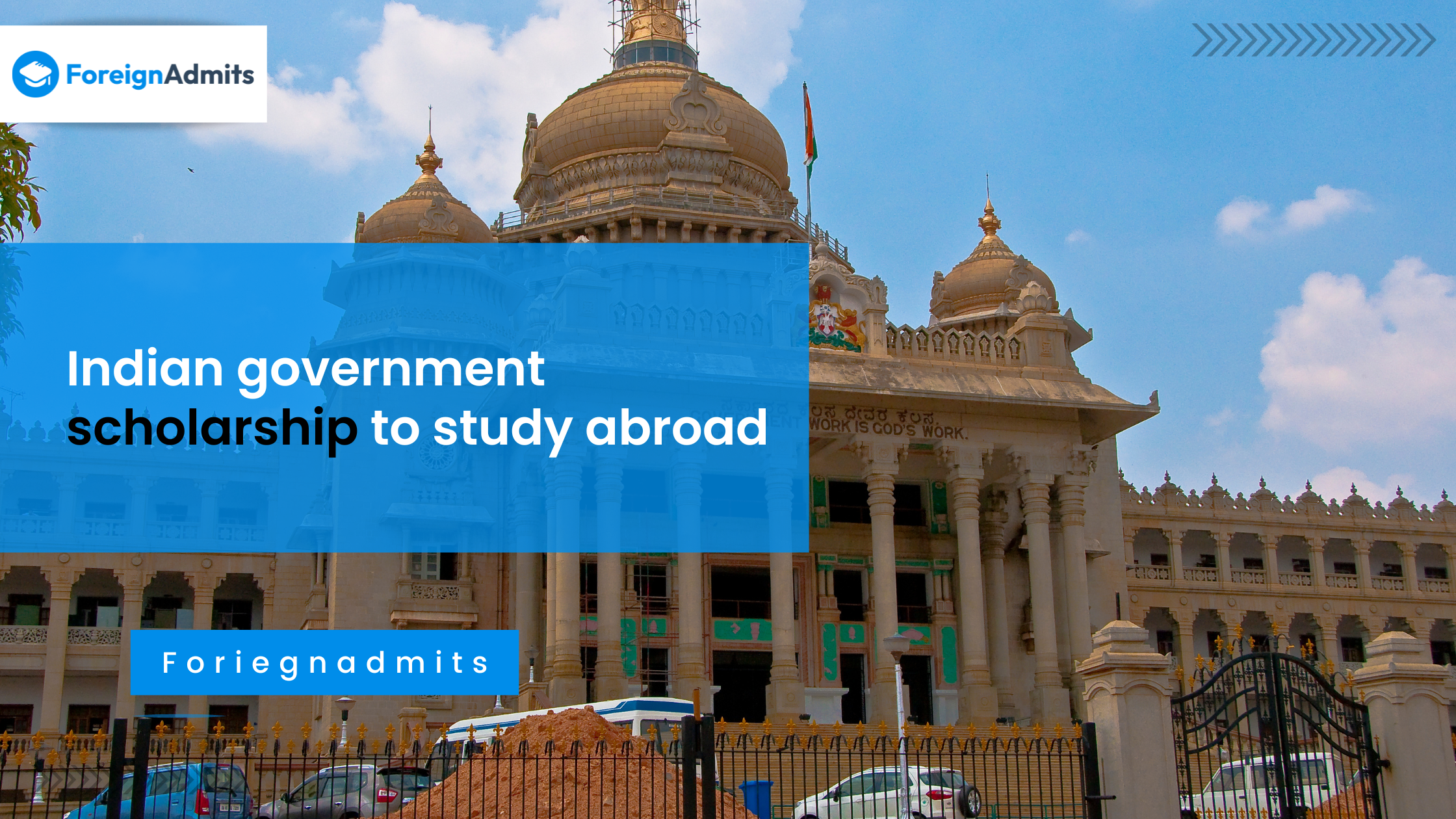 Indian government scholarship to study abroad.