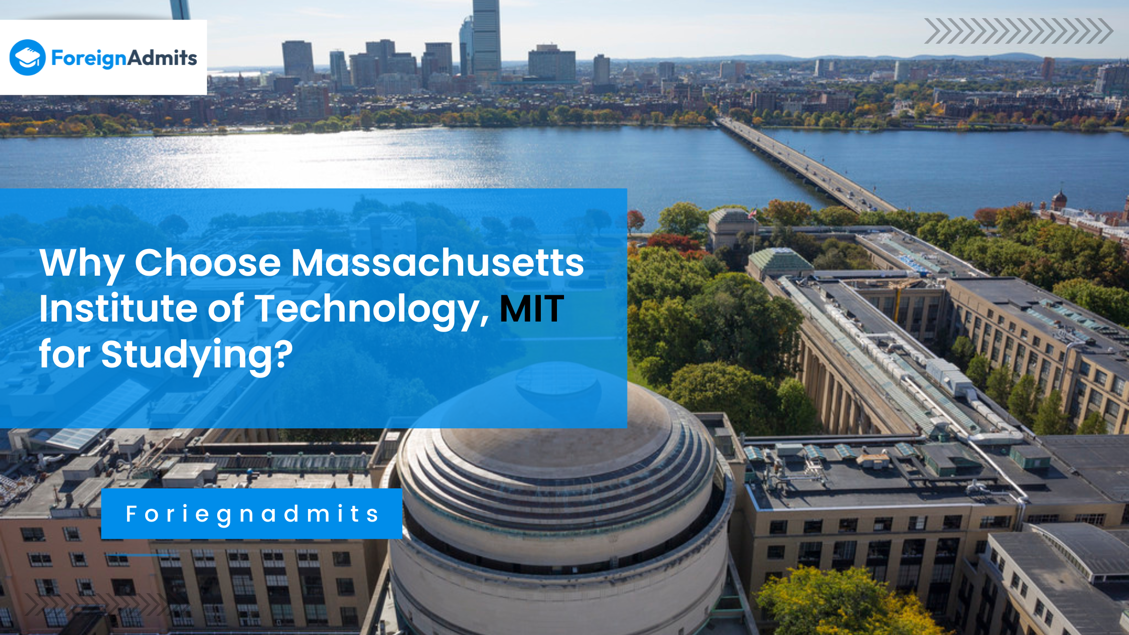 Why Choose Massachusetts Institute of Technology,MIT for Studying?