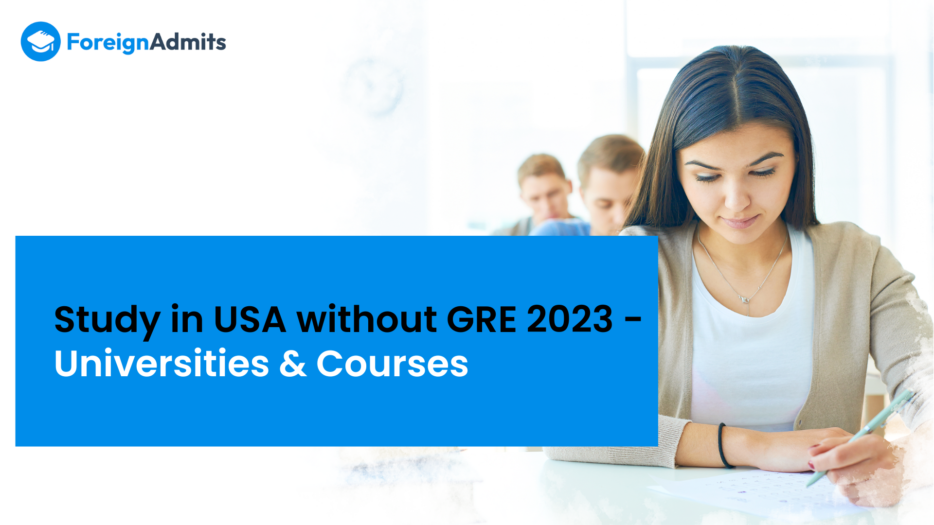 Study in USA without GRE 2023 – Universities & Courses