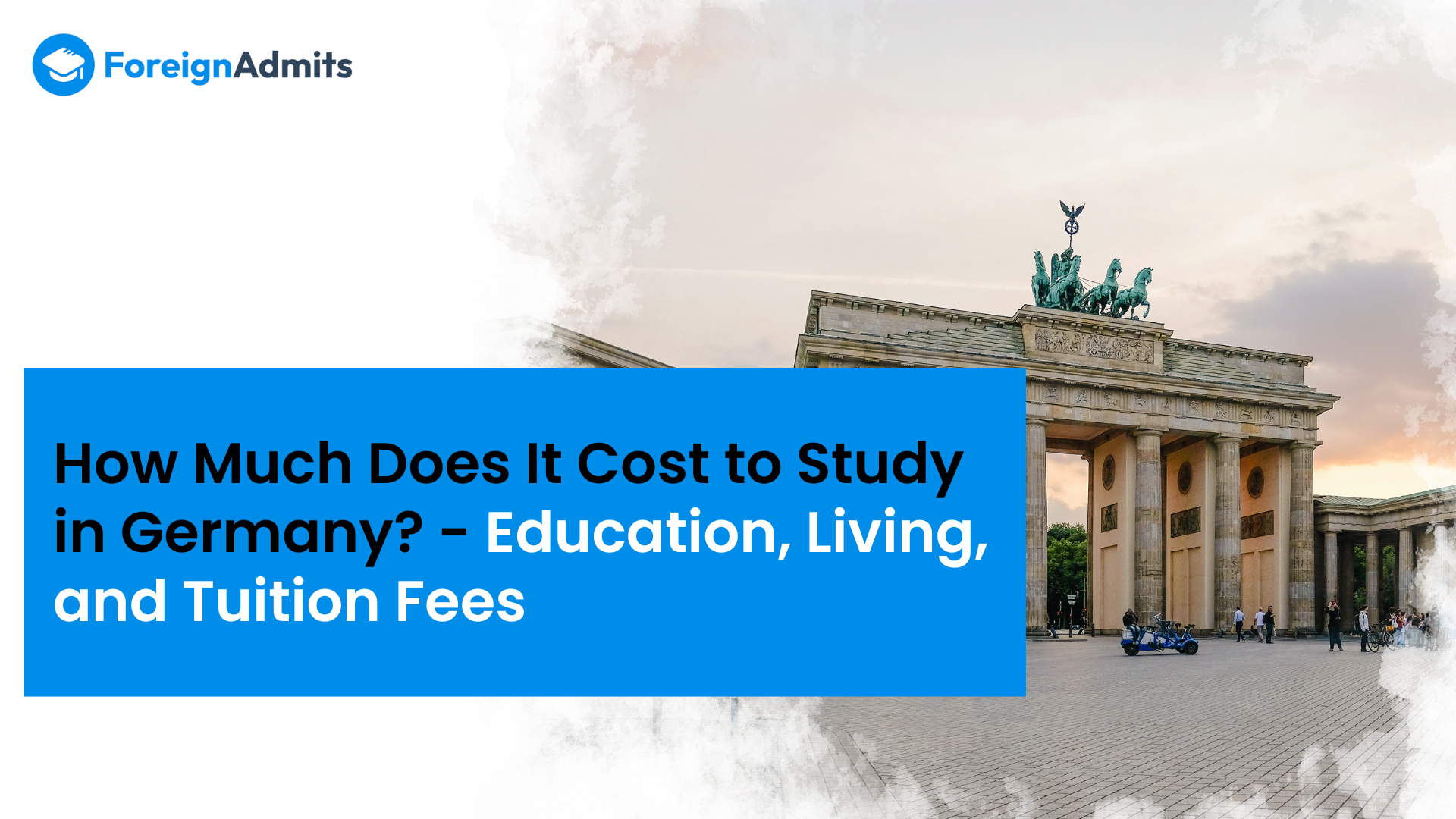 How Much Does It Cost to Study in Germany? – Education and Living Fees