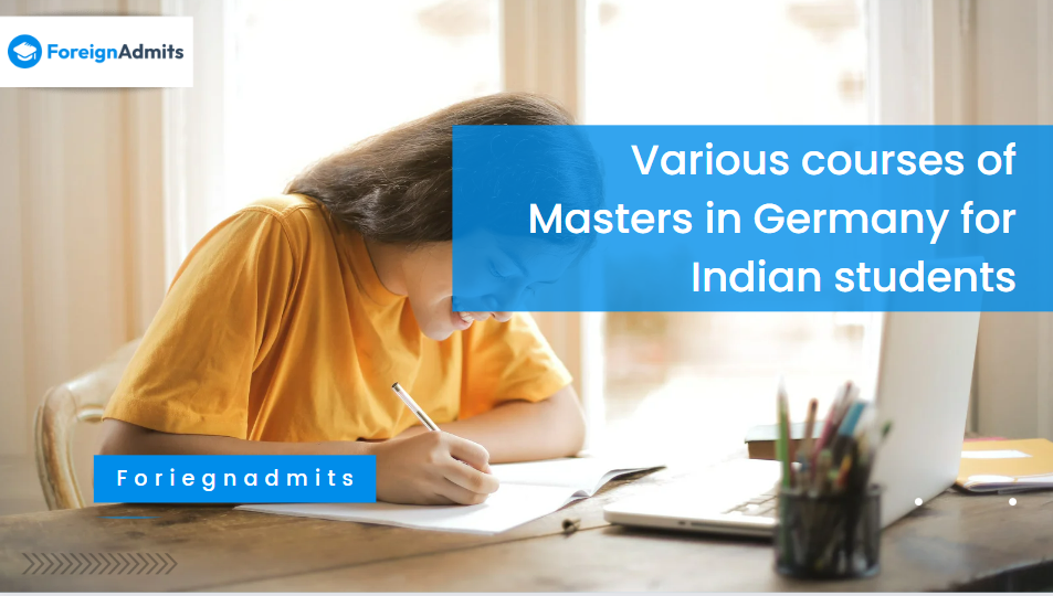 Various courses of Masters in Germany for Indian Students