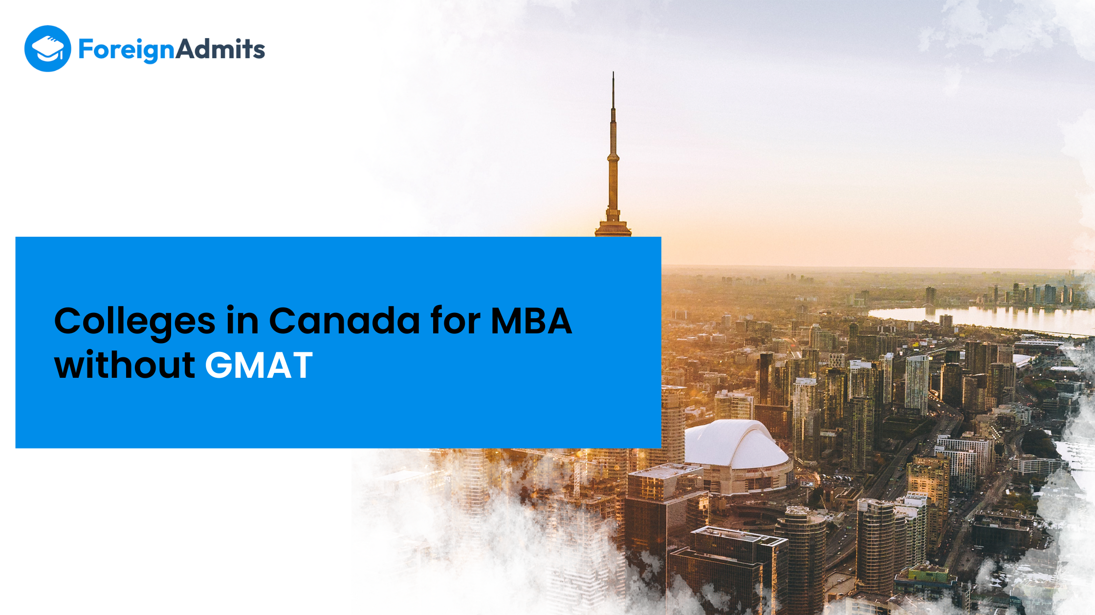 Colleges in Canada for MBA without GMAT.