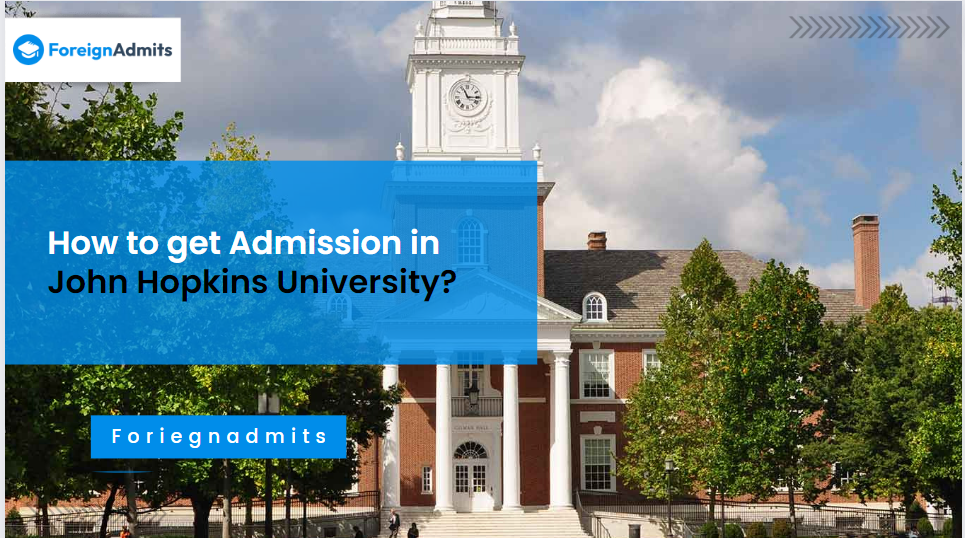 7 Tips for Getting Into Johns Hopkins University