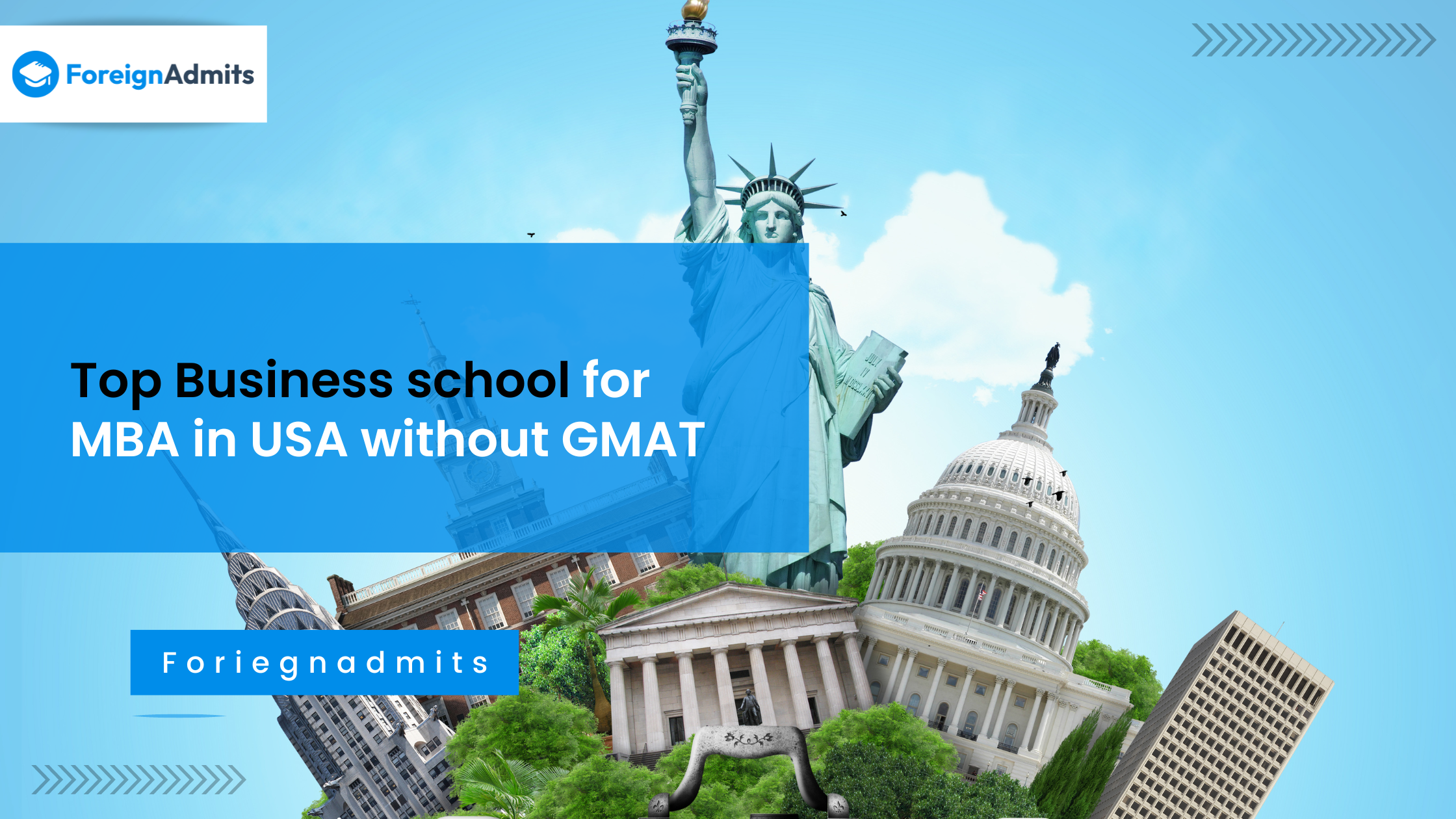 Top Business school for MBA without GMAT in USA
