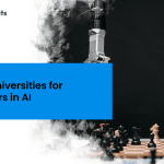Top Universities for Masters in AI (Artificial Intelligence)