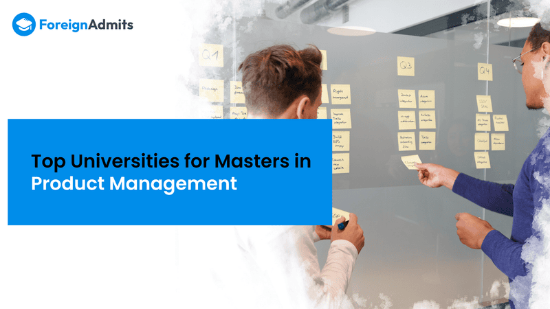 Top Universities for Masters in Product Management