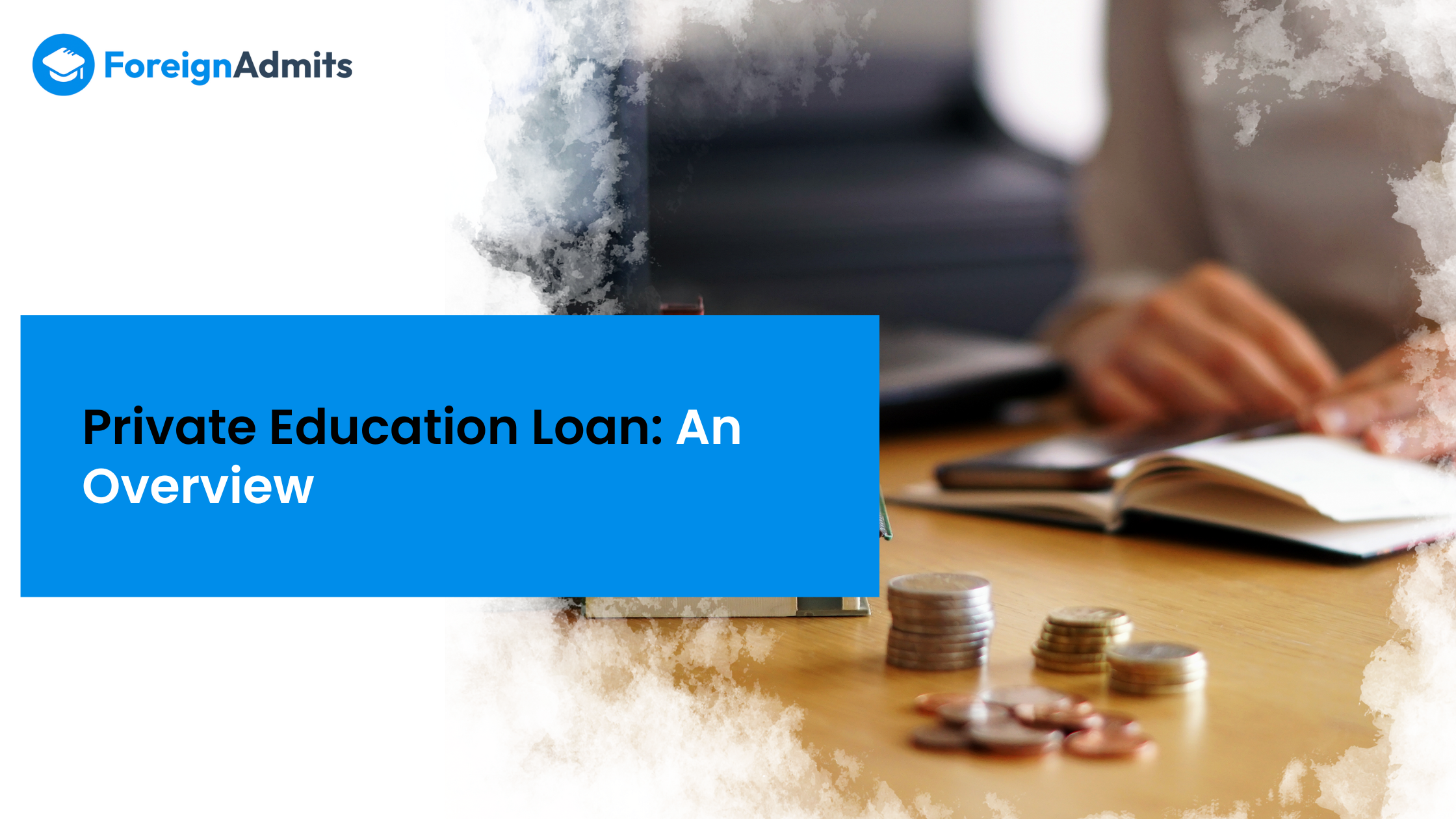 Private Education Loan: An Overview
