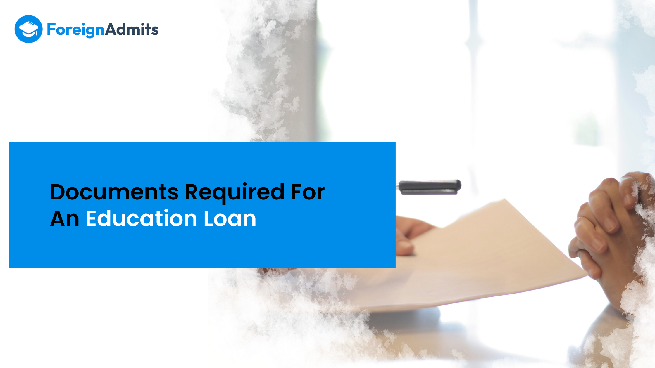 Documents required for an Education Loan