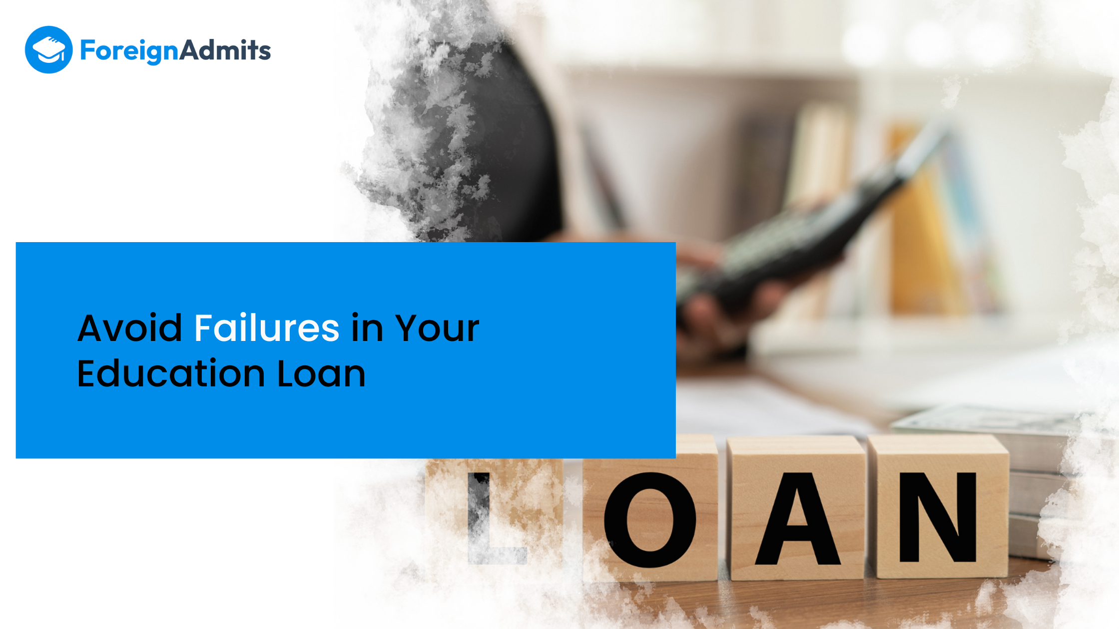 Avoid Failures in Your Education Loan