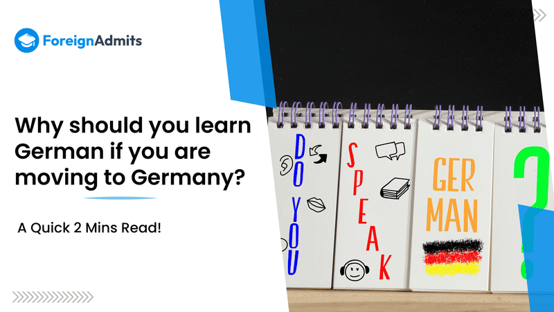 Why should you learn German if you are moving to Germany? A Quick 2 Min Read