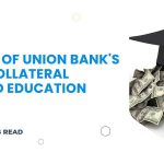 7 Perks of Union Bank’s Non-Collateral Abroad Education Loan (2026 Guide)